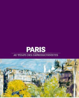 "Paris au temps des impressionnistes" à l'Hôtel de Ville : catalogue