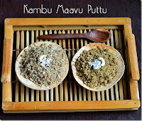 Kambu maavu puttu recipe