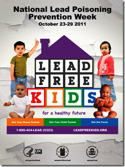 Join Get The Lead Out in Charlotte for National Lead Poisoning Prevention Week October 23-29 2011.