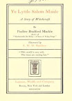Ye Lyttle Salem Maide A Story Of Witchcraft Ocr Version