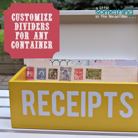 A Little Something in the Meantime: Organize Anything with Customized Dividers Custom Dividers Banner