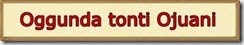 11-Oggunda tonti Ojuani 11-Oggunda tonti Ojuani
