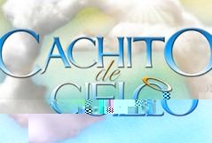 "Cachito de Cielo" inicia el 11 de junio 2012
