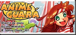 Anime Guará 2012 Anime Guará 2012