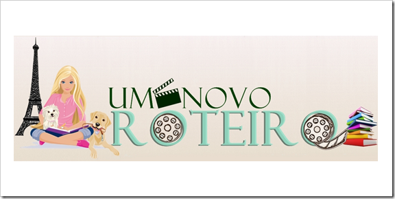 Um novo roteiro - Blog da Natasha UNR