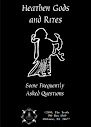 Heathen Gods And Rites Some Frequently Asked Questions