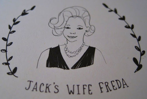 The sign at Jack's Wife Freda in SoHo.