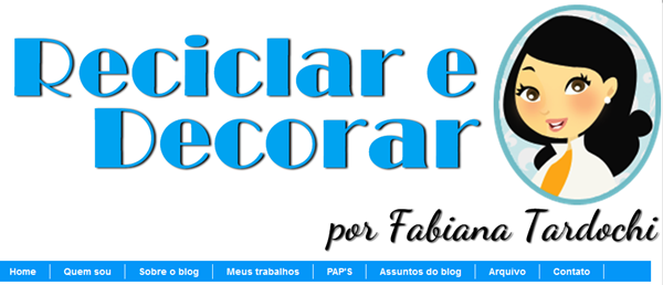 Reciclar e Decorar