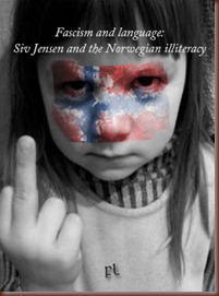 Siv Jensen and the Norwegian illiteracy