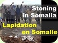 Stoning in Somalia..رجم فى الصومال..Lapidation en Somalie