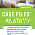 Case Files Anatomy 2nd Edition