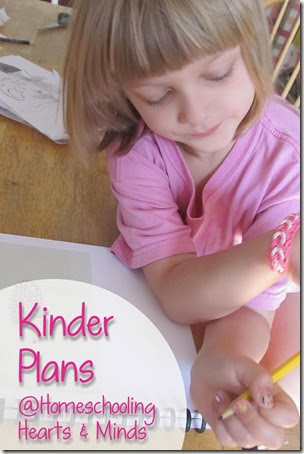 Our Kindergarten Learning Plans at Homeschooling Hearts & Minds
