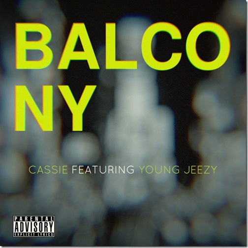Cassie - Balcony (feat. Young Jeezy) - Single (2012)