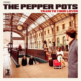 [Imagen: The_Pepper_Pots_Train_To_Your_Lover_2011...imgmax=800]