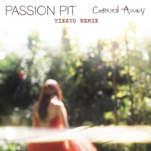 Passion-Pit-Carried-Away-Tiesto-Remix
