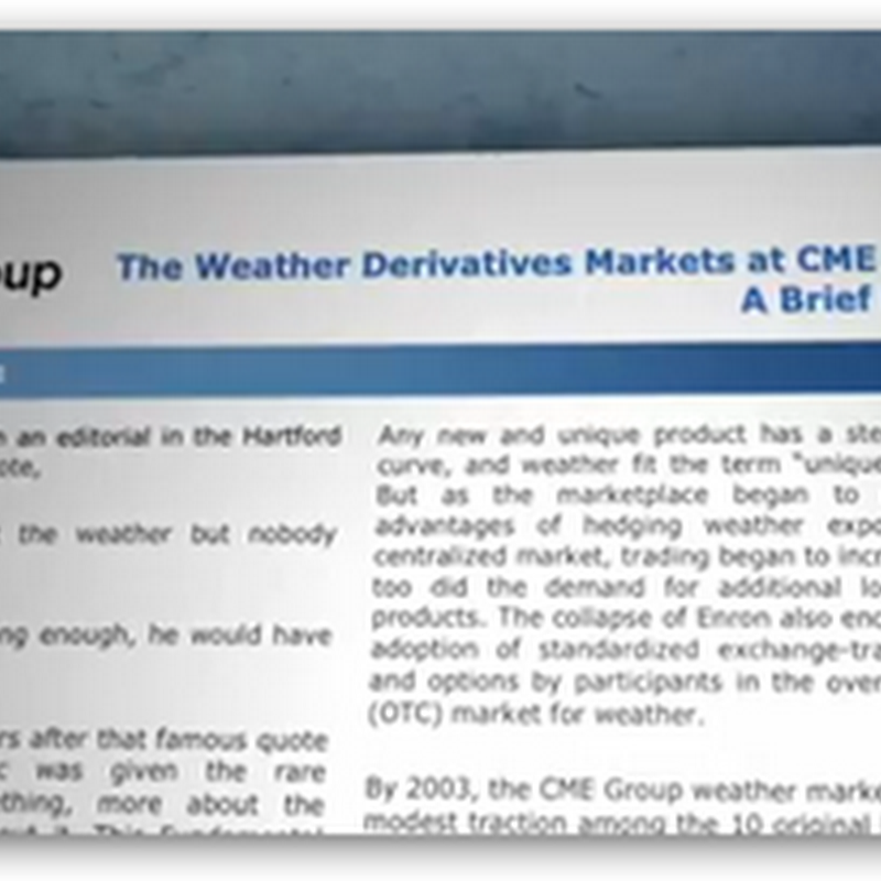 Weather Derivatives?  Manipulating the Weather for Profit “What in the World are They Spraying” Video Documentary–ChemTrails For Profit