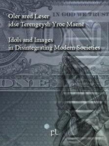 Idols and Images in disintegrating modern societies Cover