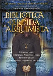 A Biblioteca Perdida do Alquimista A Biblioteca Perdida do Alquimista