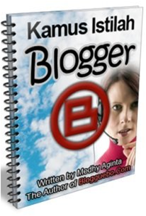Kamus Istilah Blogger Bagian ke Satu Kamus Istilah Blogger Bagian ke Satu