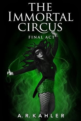 [The%2520Immortal%2520Circus%2520Final%2520Act%2520Cover%255B3%255D.jpg]