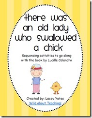 Old Lady Who Swallowed a Chick Old Lady Who Swallowed a Chick