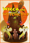 All About Wicca And Witchcraft