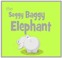 Saggy Baggy Elephant