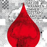 Quit Your Dayjob & Krankenzimmer 204 & Gestapo D'Amour