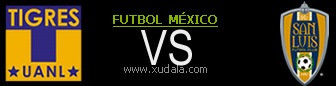 Tigres UANL vs San Luis