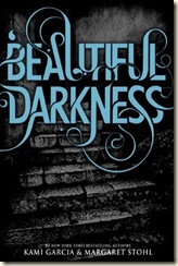 Beautiful Darkness Beautiful Darkness
