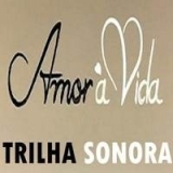 Ouvir CD VA - Trilha Sonora Da Novela Amor à Vida (2013).