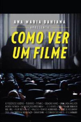 Como ver um filme Como ver um filme