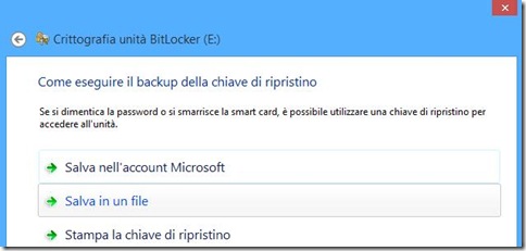 BitLocker eseguire il backup della chiave di ripristino BitLocker eseguire il backup della chiave di ripristino