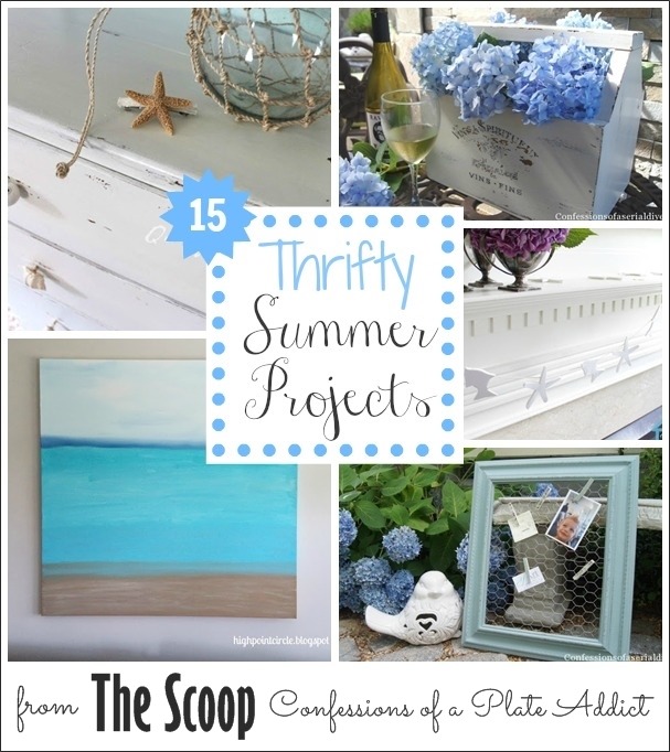 CONFESSIONS OF A PLATE ADDICT Thrifty Summer Projects CONFESSIONS OF A PLATE ADDICT Thrifty Summer Projects