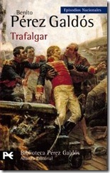 Trafalgar - Episodios Nacionales Trafalgar - Episodios Nacionales