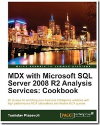 MDX with Microsoft SQL Server 2008 R2 Analysis Services Cookbook