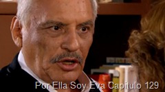 Por Ella Soy Eva Capitulo 129 