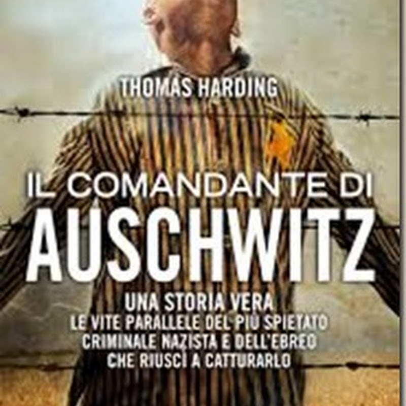 Recensione 'Il comandante di Auschwitz' di Thomas Harding
