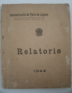 Relatório que descreve a história e o funcionamento do Porto de Laguna.