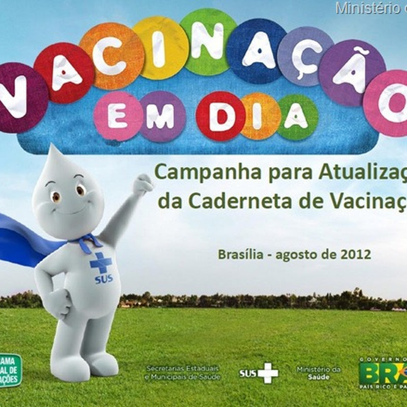 1ª campanha de atualização da caderneta de vacinação infantil começa no sábado (18)