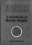 Futhark A Handbooks Of Rune Magic