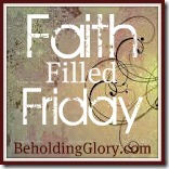 faith filled friday faith filled friday