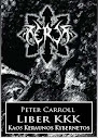 Liber Kkk Or Kaos Keraunos Kybernetos