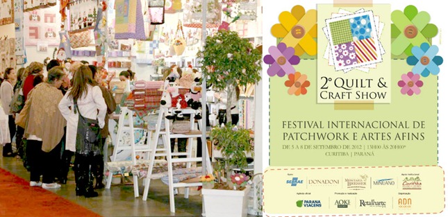 Festival de Patchwork e artes afins em Curitiba – Quilt & Craft Show. Dias 5 a 8 de setembro. quilt craft show curitiba patchwork artes