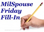 [milspouse-friday-fill-in%255B4%255D.jpg]
