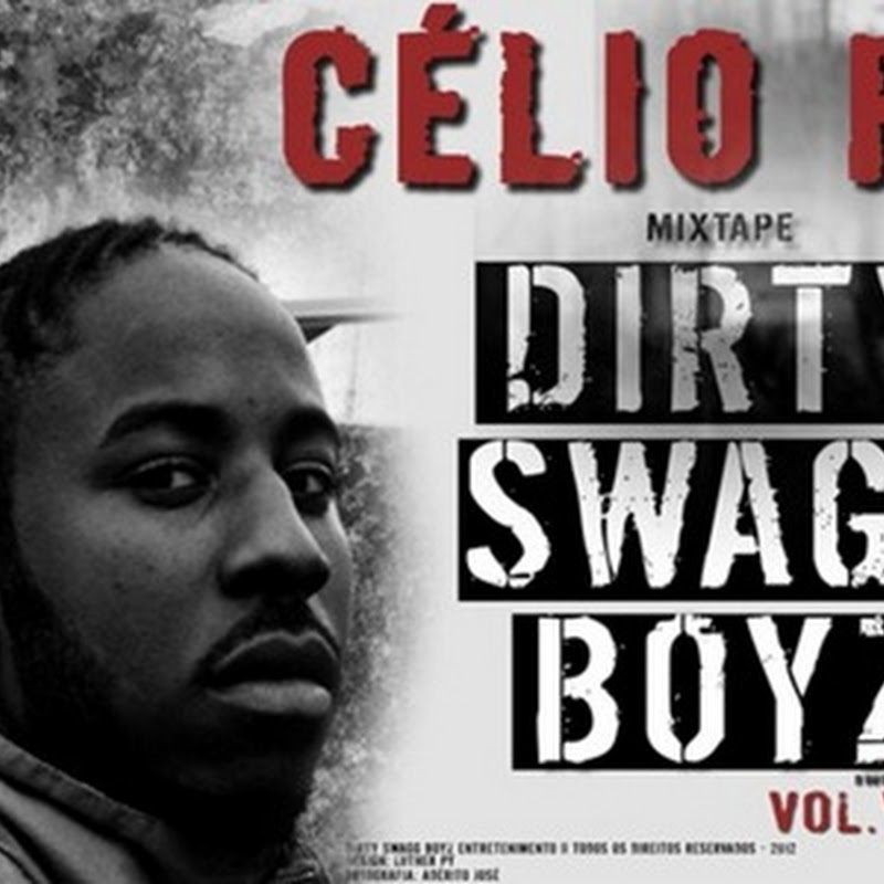 Celio Py - Mixtape "Dirty Swagg Boyz Vol.7" [Download Gratuito]