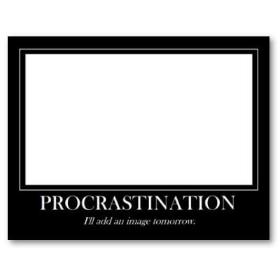 [procrastination5%255B2%255D.jpg]