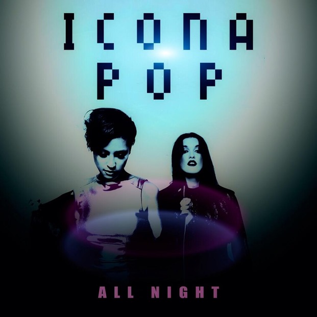 Icona-Pop-All-Night