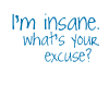 [insane%2520excuse%255B3%255D.png]