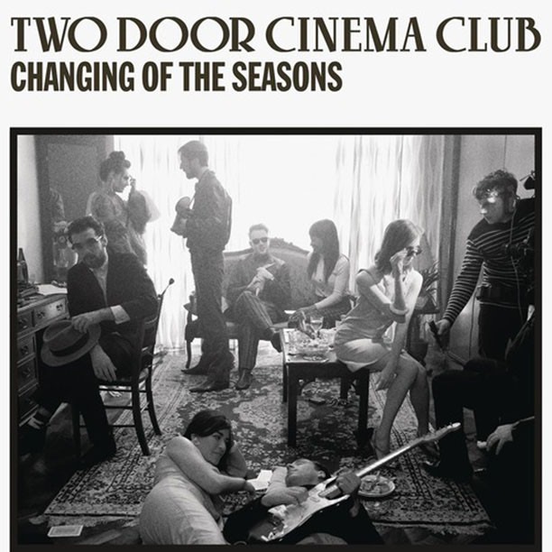 [Two-Door-Cinema-Club-Changing-Of-The-Seasons%2520%25281%2529%255B6%255D.jpg]